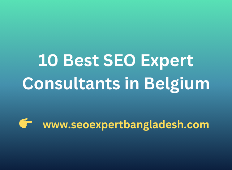10 Best SEO Expert Consultants in Belgium