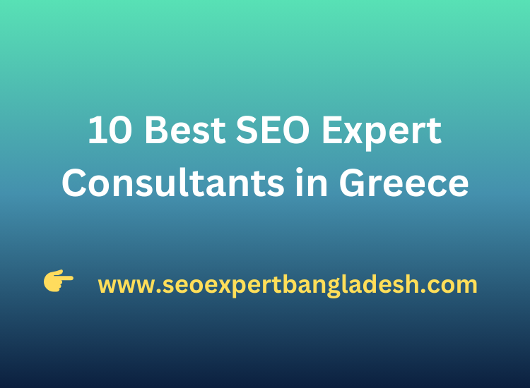 10 Best SEO Expert Consultants in Greece