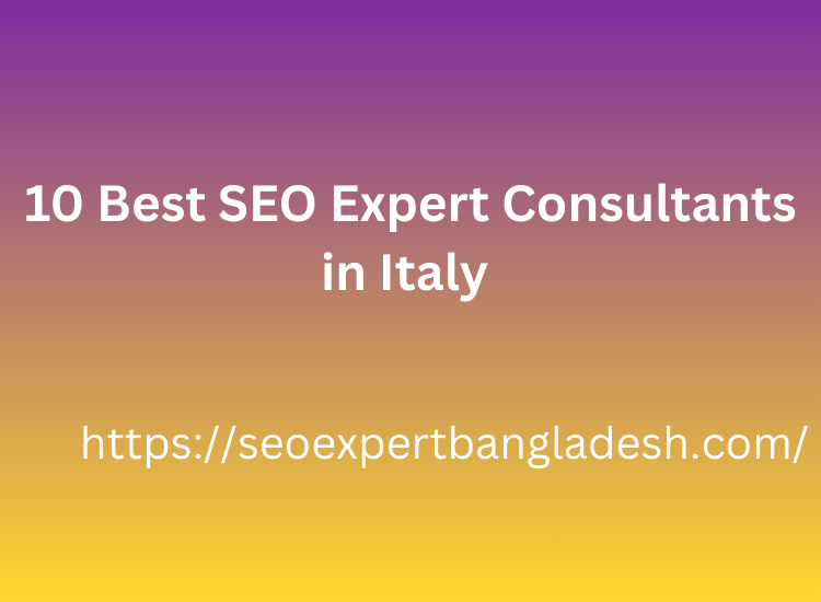 10 Best SEO Expert Consultants in Italy